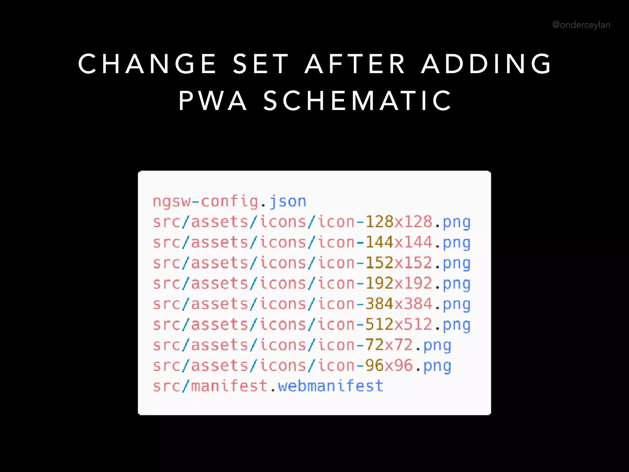 @onderceylan
C H A N G E S E T A F T E R A D D I N G  
P WA S C H E M AT I C
 