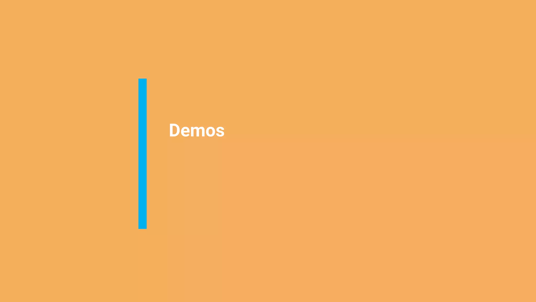Demos
 