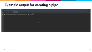 Example output for creating a pipe
 