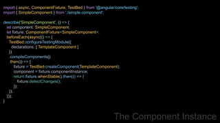 Angular Unit Testing from the Trenches