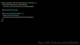 Angular Unit Testing from the Trenches