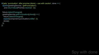 Angular Unit Testing from the Trenches