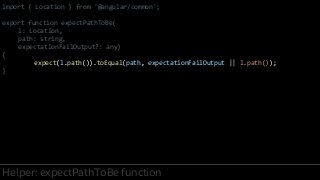 Angular Unit Testing from the Trenches
