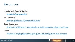 Angular Unit Testing from the Trenches