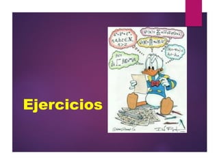 Ejercicios
 