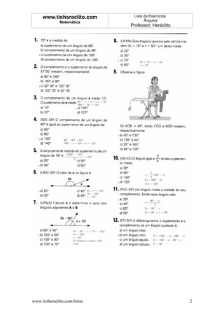 www.tioheraclito.com      Lista de Exercícios
              Matemática             Ângulos
                              Professor: Heráclito




www.tioheraclito.com/listas                          2
 