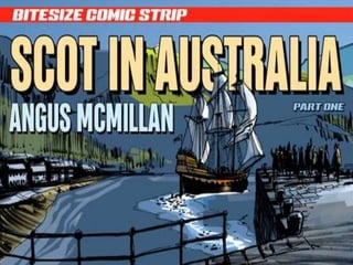 Successful Scots - Angus McMillan Comic Strip Part 1. 