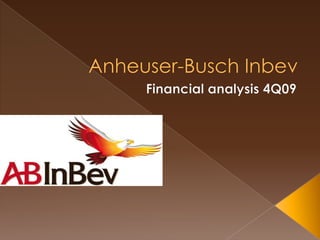 Anheuser-BuschInbev Financial analysis 4Q09 
