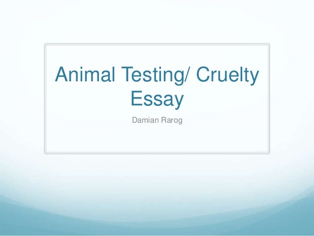 aniaml testing essay essay animal testing