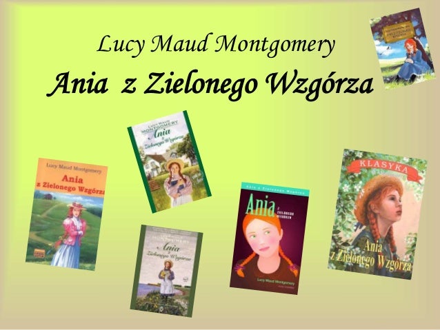 Ania Z Zielonego Wzgorza Plan Wydarzen Ania z zielonego wzgórza