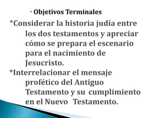  Objetivos Terminales
 