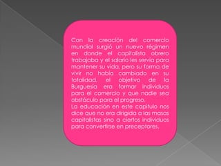 Sexto capitulo: La educación del hombre Burgués.Segunda parte: Desde la revolución al siglo XIX.