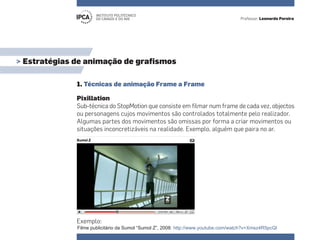 Filme publicitário da Sumol “Sumol Z”, 2008: http://www.youtube.com/watch?v=Xmsz4R5pcQI
 