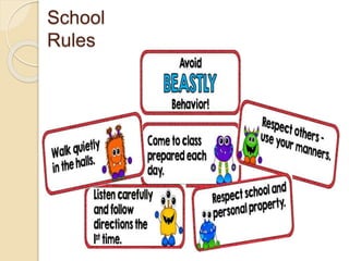 School
Rules
 