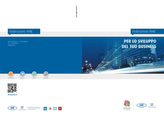 Per lo sviluppo
del tuo business
Federazione ANIEFederazione ANIE
Viale Lancetti 43 - 20158 Milano
Tel. +39 0232641
info@anie.it
COMPARTI FOCUS AZIENDESERVIZI
www.anie.it
 
