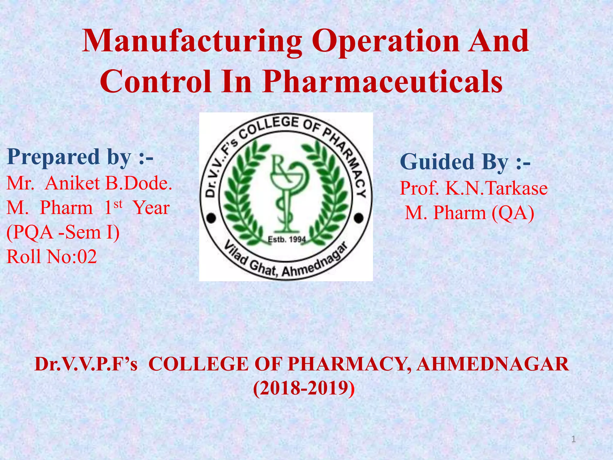 Manufacturing Operations And Control In Pharmaceuticals | PPTX