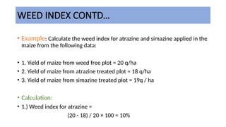 Comprehensive Guide to Weed Indices for Effective Crop Management | PPTX