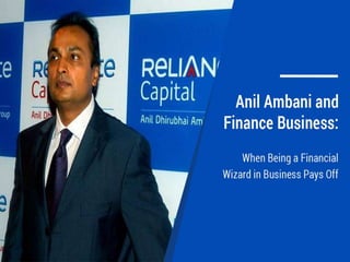 Anil ambani and finance business
