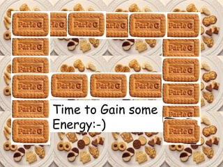 Time to Gain some Energy:-) 