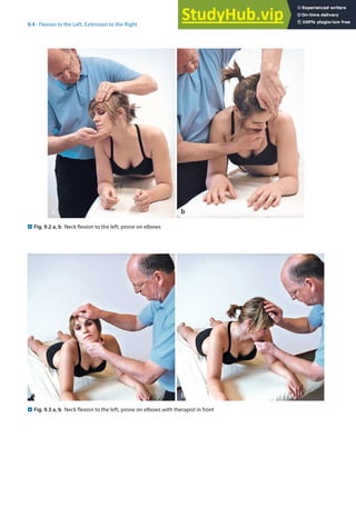 9
169
9.4 · Flexion to the Left, Extension to the Right
. Fig. 9.2 a, b Neck flexion to the left, prone on elbows
. Fig. 9.3 a, b Neck flexion to the left, prone on elbows with therapist in front
 