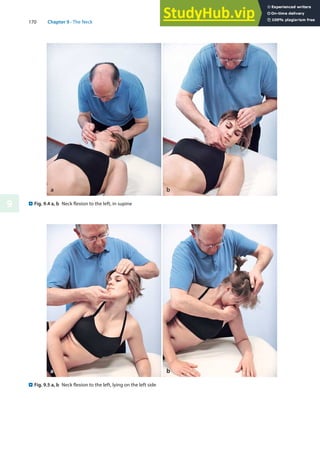 170 Chapter 9 · The Neck
9 . Fig. 9.4 a, b Neck flexion to the left, in supine
. Fig. 9.5 a, b Neck flexion to the left, lying on the left side
 