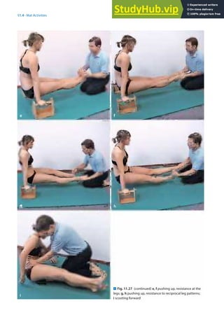 11
223
11.4 · Mat Activities
. Fig. 11.27 (continued) e, f pushing up, resistance at the
legs; g, h pushing up, resistance to reciprocal leg patterns;
i scooting forward
 