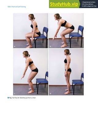 12
253
12.6 · Practical Gait Training
. Fig. 12.15 a–d Standing up from a chair
 