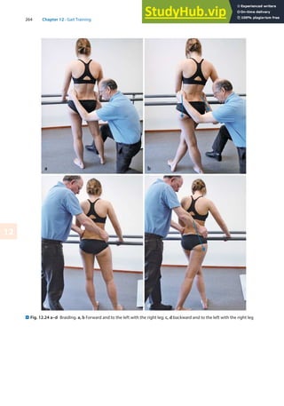 264 Chapter 12 · Gait Training
12
. Fig. 12.24 a–d Braiding. a, b Forward and to the left with the right leg; c, d backward and to the left with the right leg
 