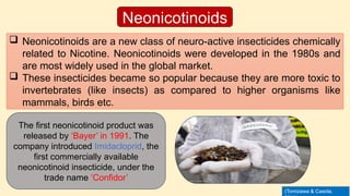 Neuro Insecticide Global Scenario and impact of neonicotinoids on pollinator and bees | PPTX