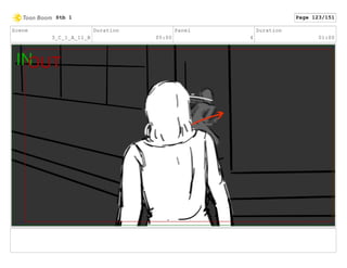 Scene
3_C_1_A_11_B
Duration
05:00
Panel
4
Duration
01:00
Stb 1 Page 123/151
 