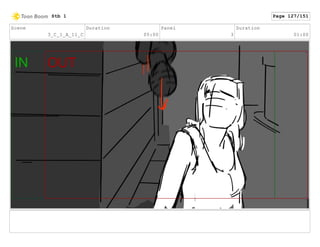 Scene
3_C_1_A_11_C
Duration
05:00
Panel
3
Duration
01:00
Stb 1 Page 127/151
 