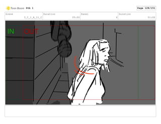 Scene
3_C_1_A_11_C
Duration
05:00
Panel
4
Duration
01:00
Stb 1 Page 128/151
 