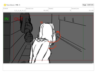 Scene
3_C_1_A_11_C
Duration
05:00
Panel
5
Duration
01:00
Stb 1 Page 129/151
 