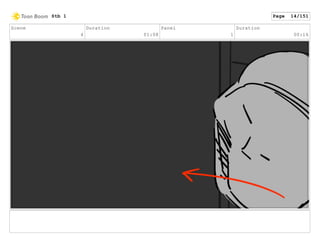Scene
4
Duration
01:08
Panel
1
Duration
00:16
Stb 1 Page 14/151
 