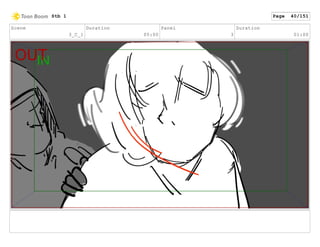 Scene
3_C_1
Duration
05:00
Panel
3
Duration
01:00
Stb 1 Page 40/151
 