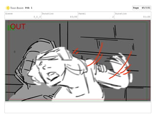Scene
3_C_3
Duration
03:00
Panel
2
Duration
01:00
Stb 1 Page 45/151
 