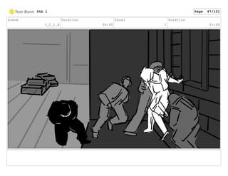 Scene
3_C_1_A
Duration
06:00
Panel
1
Duration
01:00
Stb 1 Page 47/151
 