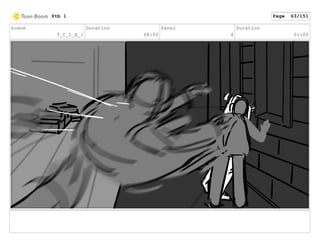 Scene
3_C_1_A_1
Duration
08:00
Panel
4
Duration
01:00
Stb 1 Page 63/151
 