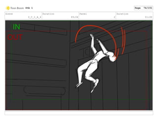 Scene
3_C_1_A_4
Duration
09:04
Panel
2
Duration
01:00
Stb 1 Page 74/151
 