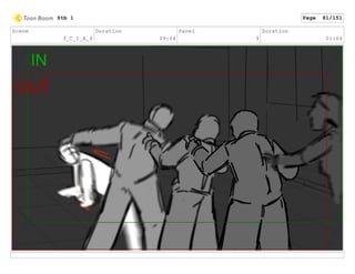 Scene
3_C_1_A_4
Duration
09:04
Panel
9
Duration
01:04
Stb 1 Page 81/151
 