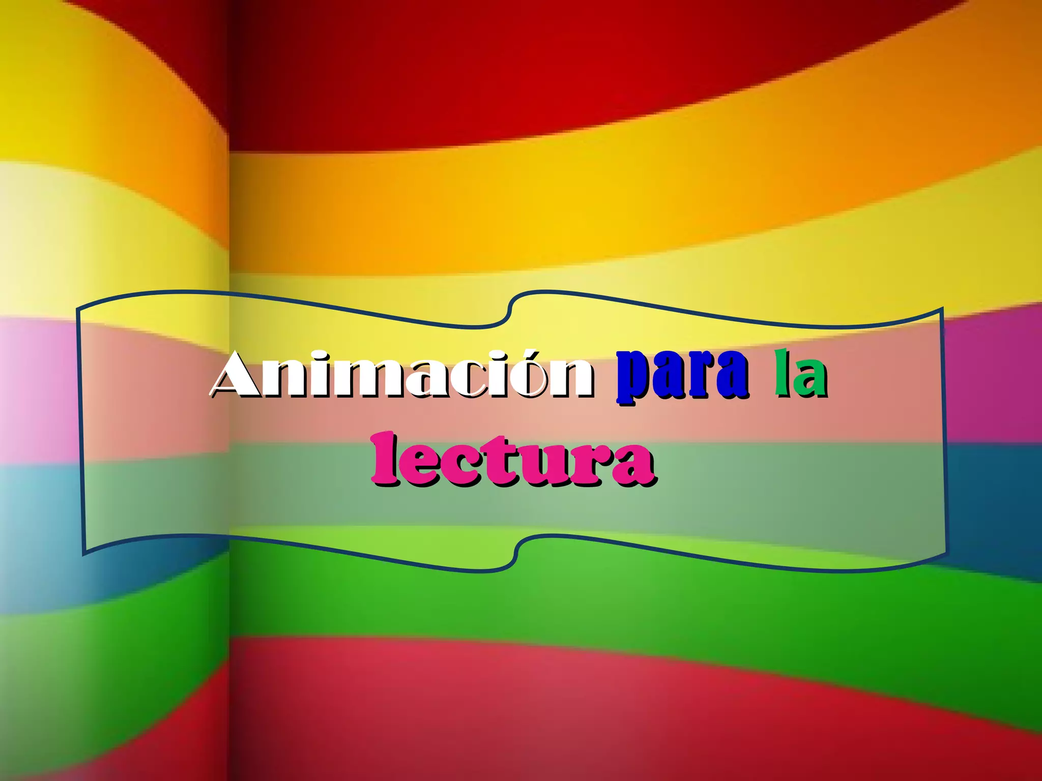 Animación   para   la   lectura 
