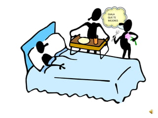 OJALA
QUE TE
MEJORES
 