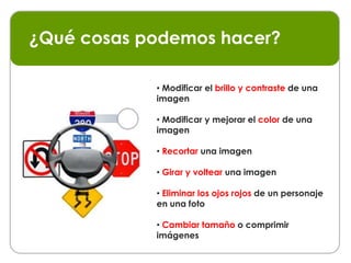  Porque es sencillo de usar