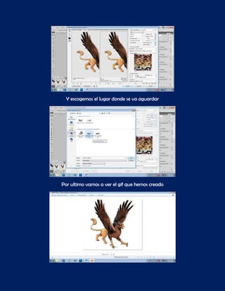 Y escogemos el lugar donde se va aguardar




Por ultimo vamos a ver el gif que hemos creado
 