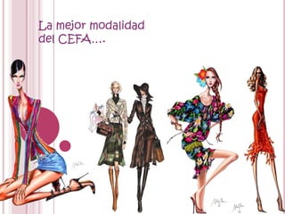 La mejor modalidad del CEFA….