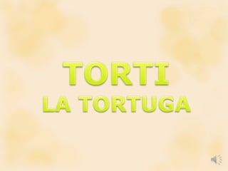 Animacion torti