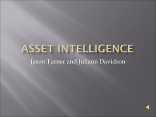 Jason Turner and Juliann Davidson 