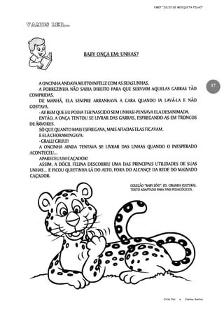 EMEF “JÚLIO DE MESQUITA FILHO”

VAMOS LER...

17

Cirlei Poli

e

Joelma Santos

 