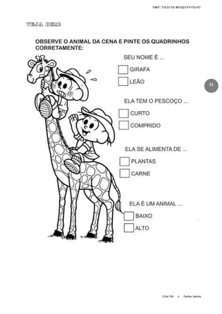 EMEF “JÚLIO DE MESQUITA FILHO”

VEJA BEM!

31

Cirlei Poli

e

Joelma Santos

 