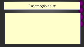 Locomoção no ar
 